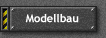 Modellbau